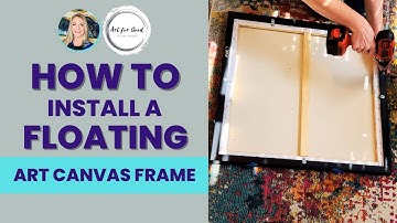 How to Install a Floating Canvas Art Frame