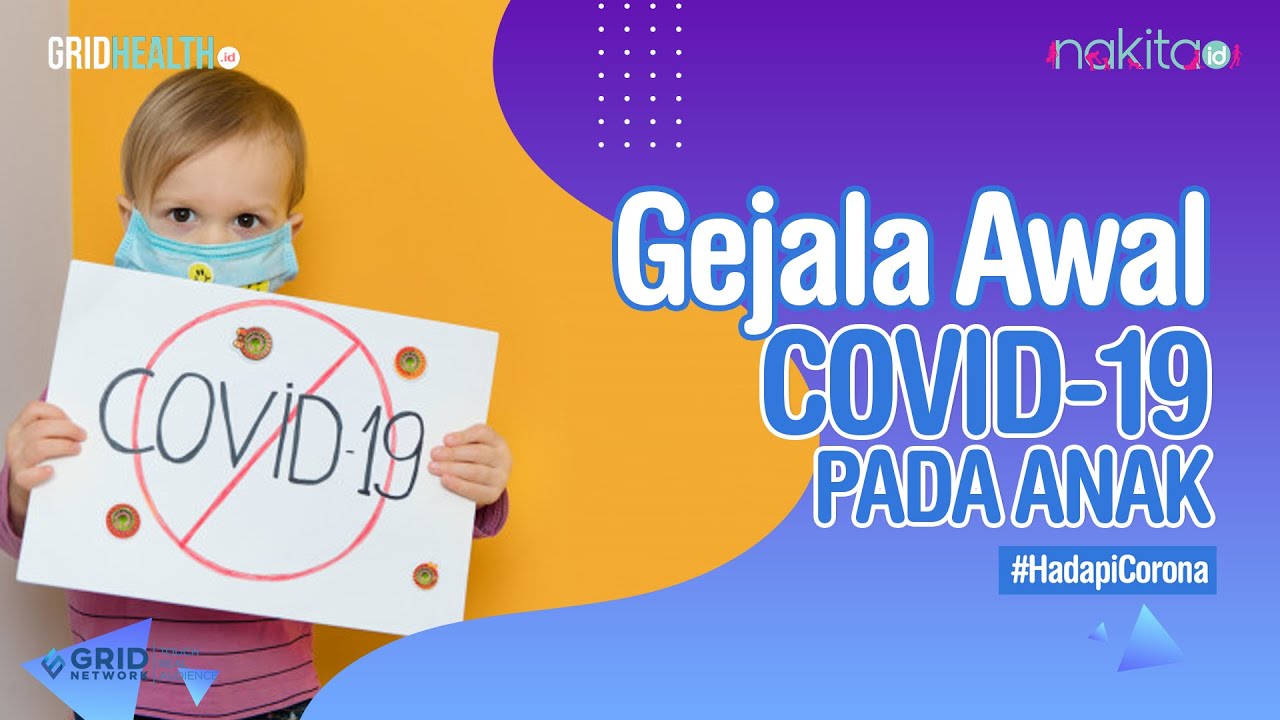 Gejala Awal Covid-19 pada Anak Bukan Masalah Pernapasan ...