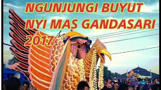 NGUNJUNGI BUYUT NYI MAS GANDASARI 2017