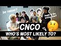 CNCO PLAY 'WHO'S MOST LIKELY TO' CHALLENGE! | United By Pop