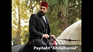 Payitaht Abdülhamid Engelsiz 25Bölüm