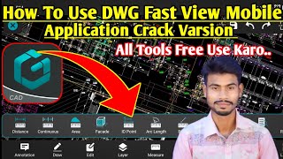 How To Use Free All Tools DWG Fast View Mobile Application | Don't Miss The Video | DWG App Free Use screenshot 1