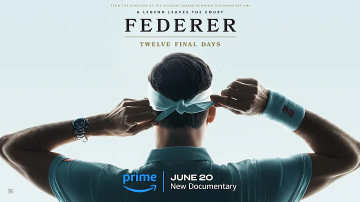 FEDERER: Twelve Final Days - Official Trailer - DayDayNews