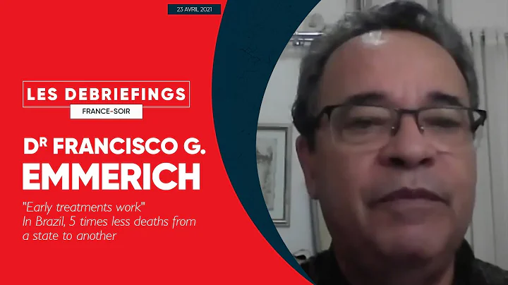 Dr Francisco G. Emmerich : "Early treatments work"