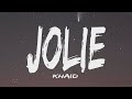 Khaid - Jolie (lyrics)