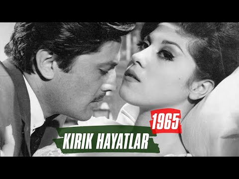 Kırık Hayatlar | 1965 | Cüneyt Arkın - Belgin Doruk