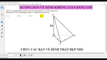 #Thuthuatvehinh Hướng dẫn vẽ hình không gian đẹp và trực quan bằng GSP