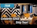 Celebrity EDGE Cruise Ship Tour!