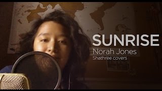 Sunrise - Norah jones cover