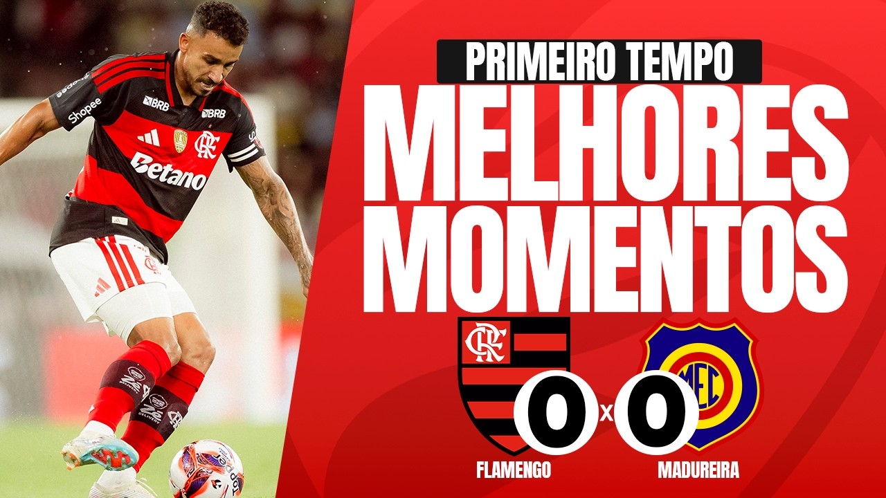 FLAMENGO 0x0 MADUREIRA | MELHORES MOMENTOS | PRIMEIRO TEMPO | CARIOCA 2026