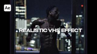 REALISTIC VHS Effect in After Effects