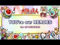 【太鼓の達人】YOU're our HEROES / for all DONDERS