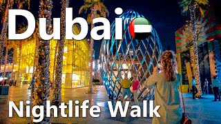 Night Dubai, Fashionable Areas of the City, Walking Tour 4K 🇦🇪