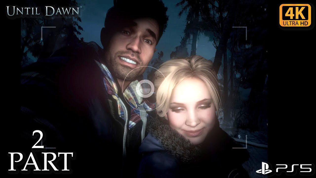 Until Dawn | Part 2 | PS5 | 4K UHD | HDR | 60 FPS | No Commentary - YouTube