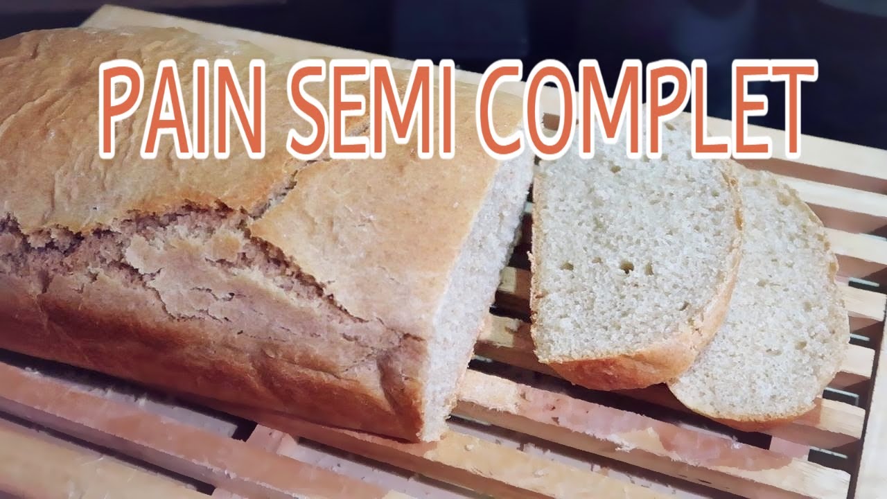 PAIN SEMI COMPLET (façon pain de mie) | Little Béné