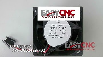 www.easycnc.com In Stock Fast Delivery with Warranty CB0052H02 MMF-06D24ES-F02 MITSUBISHI Fan