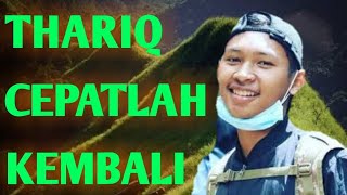 PESAN UNTUK THARIQ | PENDAKI YANG HILANG DI GUNUNG PIRAMID | PUISI KEHIDUPAN