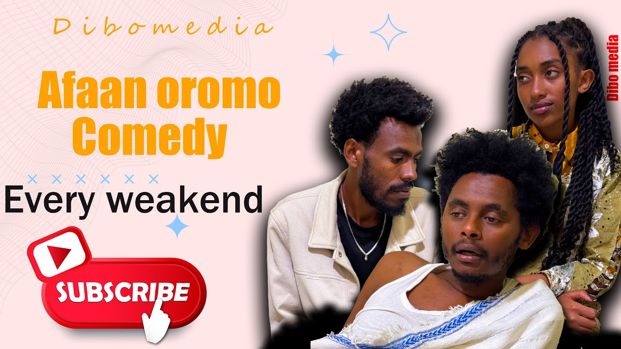 Komeedii Afaan Oromoo//haaraa//dibo media