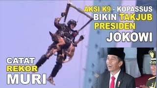 K9 - KOPASSUS|| Aksi Terjun Payung Ternekat Se ASIA Bikin Takjub Presiden