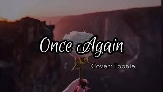 (Lyrics-Vietsub) Once Again - Toonie ft Tung V - English version l 다시 너를 -Descendants Of The Sun OST