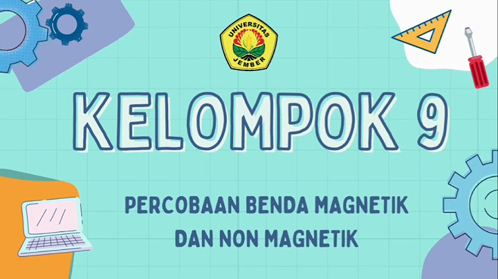 Berikut ini merupakan benda magnetik kecuali a kuningan b besi c baja d. nikel