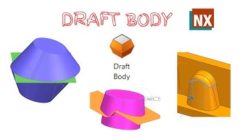 Draft Body. How to use Draft Body command in NX. NX cad. NX1980. Siemens NX