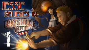 BioShock: Infinite (Part 1) - Send thee unto Heaven