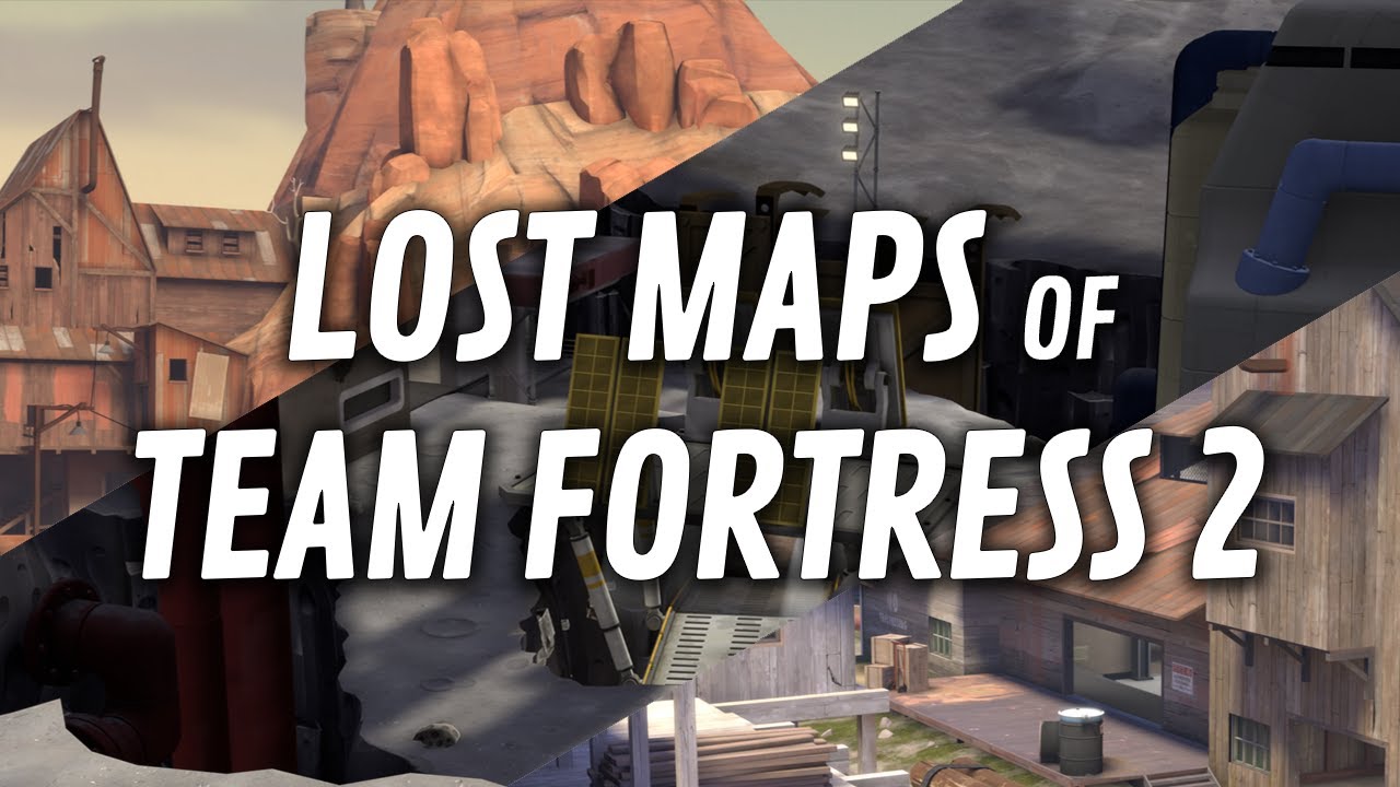 Lost Maps of TF2 - YouTube
