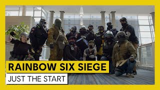 Tom Clancy's Rainbow Six Siege - Just the start