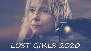 Lost Girls (2020) - Official Trailer by Netflix