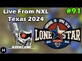 Live from nxl texas 2024  fts ep 91