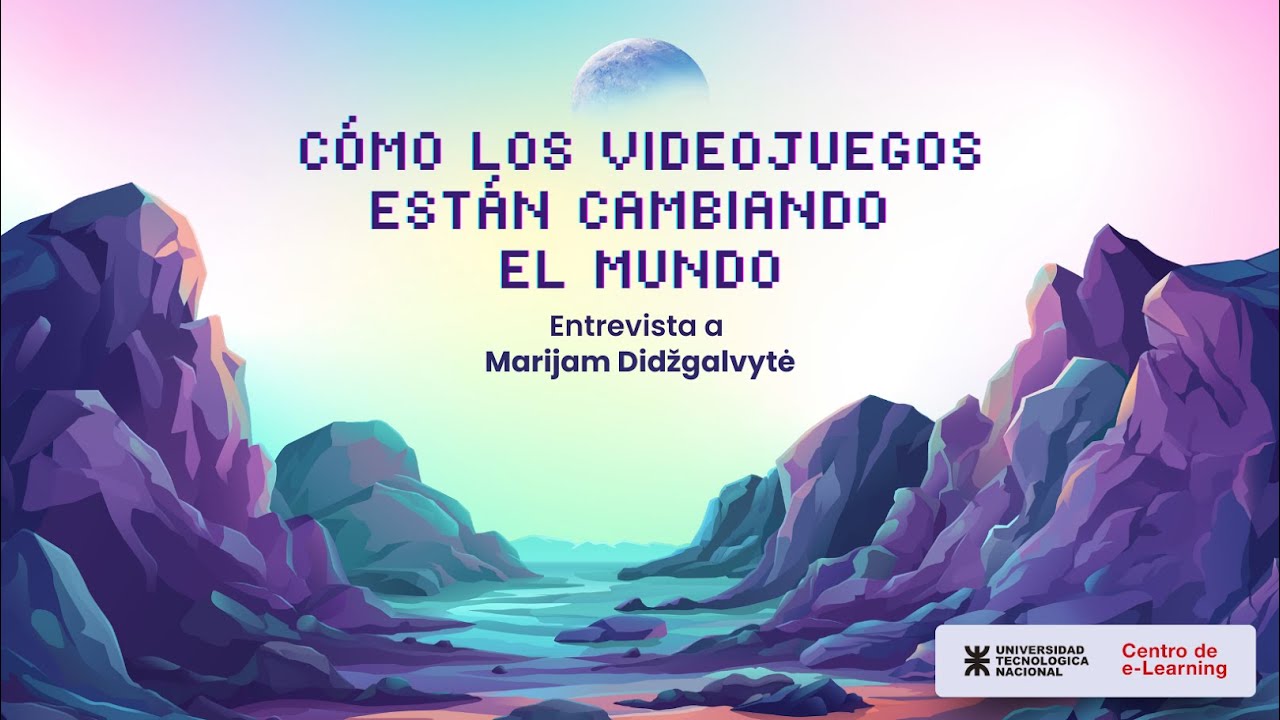 Cómo los videojuegos están cambiando el mundo - Entrevista a Marijam Didžgalvytė