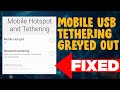 Mobile USB Tethering Greyed Out Solved Fixed Step by Step