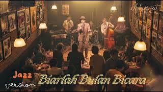 Biarlah Bulan Bicara ( Jazz Version ) Broery Marantika Terbaik ( Cover ) by Aik_projecT