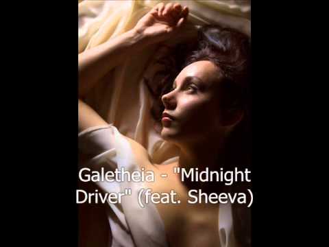 Galetheia - Midnight Driver (feat. Sheeva)