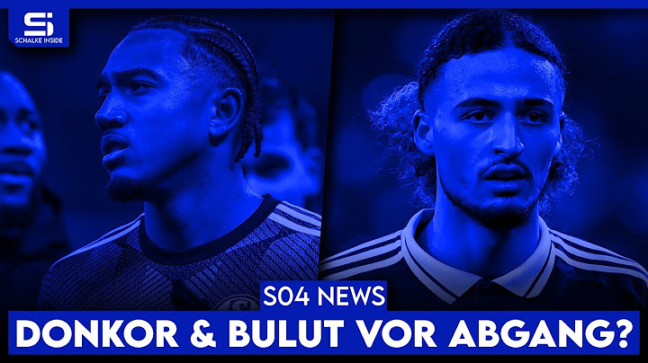 6 Vereine wollen Bulut! Donkor zu Hoffenheim? XXL-Umbruch im Sommer? Klassenerhalt sicher! S04 NEWS