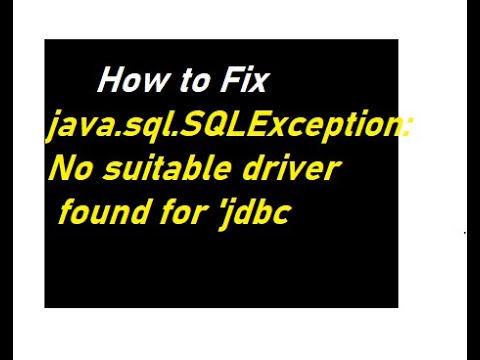How to Fix no suitable driver found for jdbc