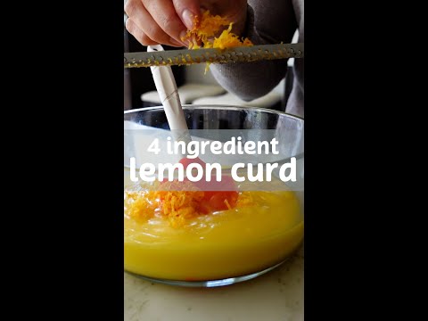 Just 4 ingredients for yummy lemon curd