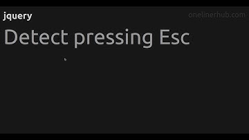 Detect pressing Esc