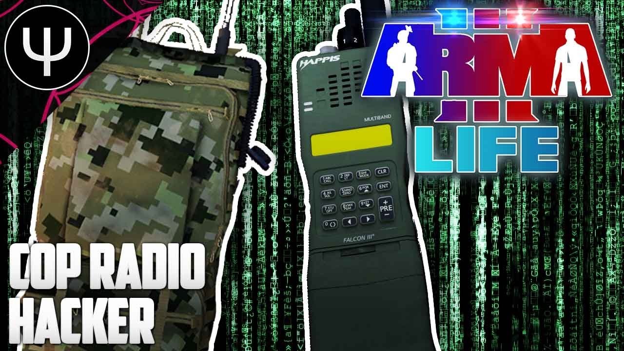 ARMA 3: Life Mod — Cop Radio Hacker!