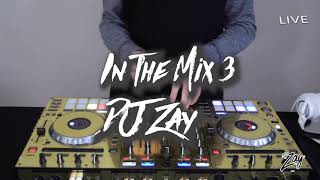 In The Mix w/ DJ Zay #3 | DDJ-SX2 | Reggaeton & Moombahton