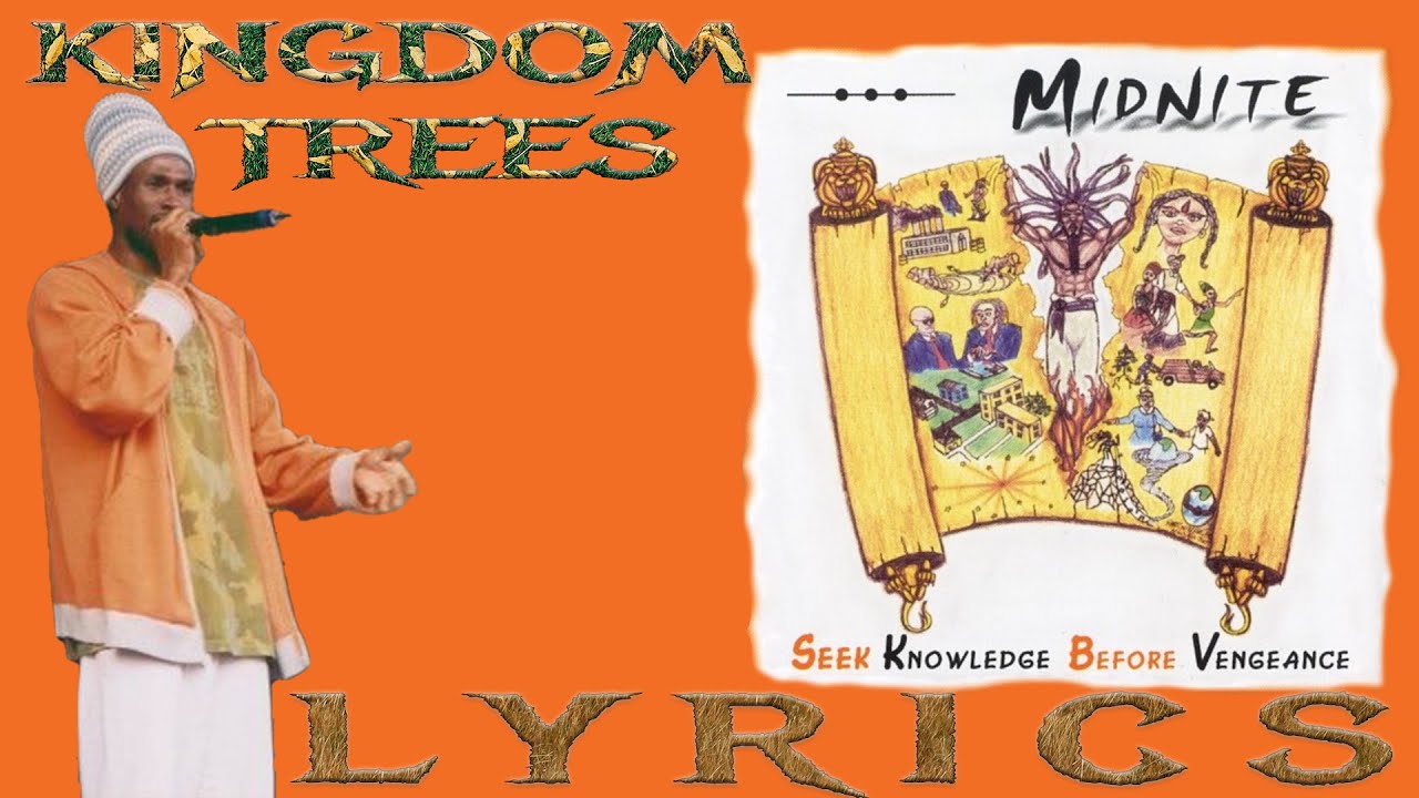 Midnite Kingdom Trees (Lyrics) YouTube