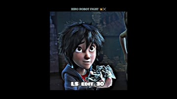 Hiro Crazy Robot Fight scene 💥🥶 | Big Hero 6 Edit | #edit #shorts #animation @Shine-Edit90