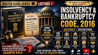 🔥 IBC MASTER CLASS | LECTURE 1 | SECTION 5 DEFINITIONS | Financial Creditor vs Operational Creditor