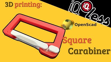 3D Printing: OpenScad Square Carabiner