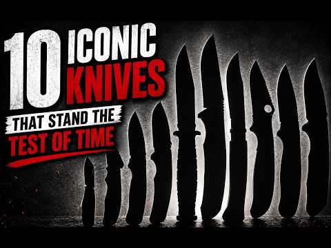 10 Legendary Knives Every Knife Lover Should Know