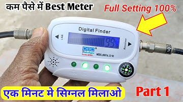 Get signal in one minute 100% New Satellite Finder Full Setting Part 1 | All Dish Info