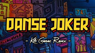 DJ VIRAL !! DANSE JOKER (Kifli Gesec) REMIX 2024