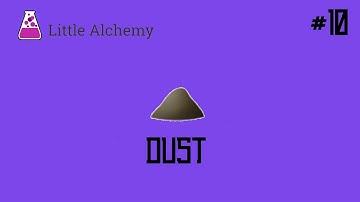 How to make dust in Little Alchemy