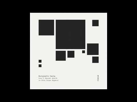 Automatic Tasty — Automatic Tasty --  Béilín Beo